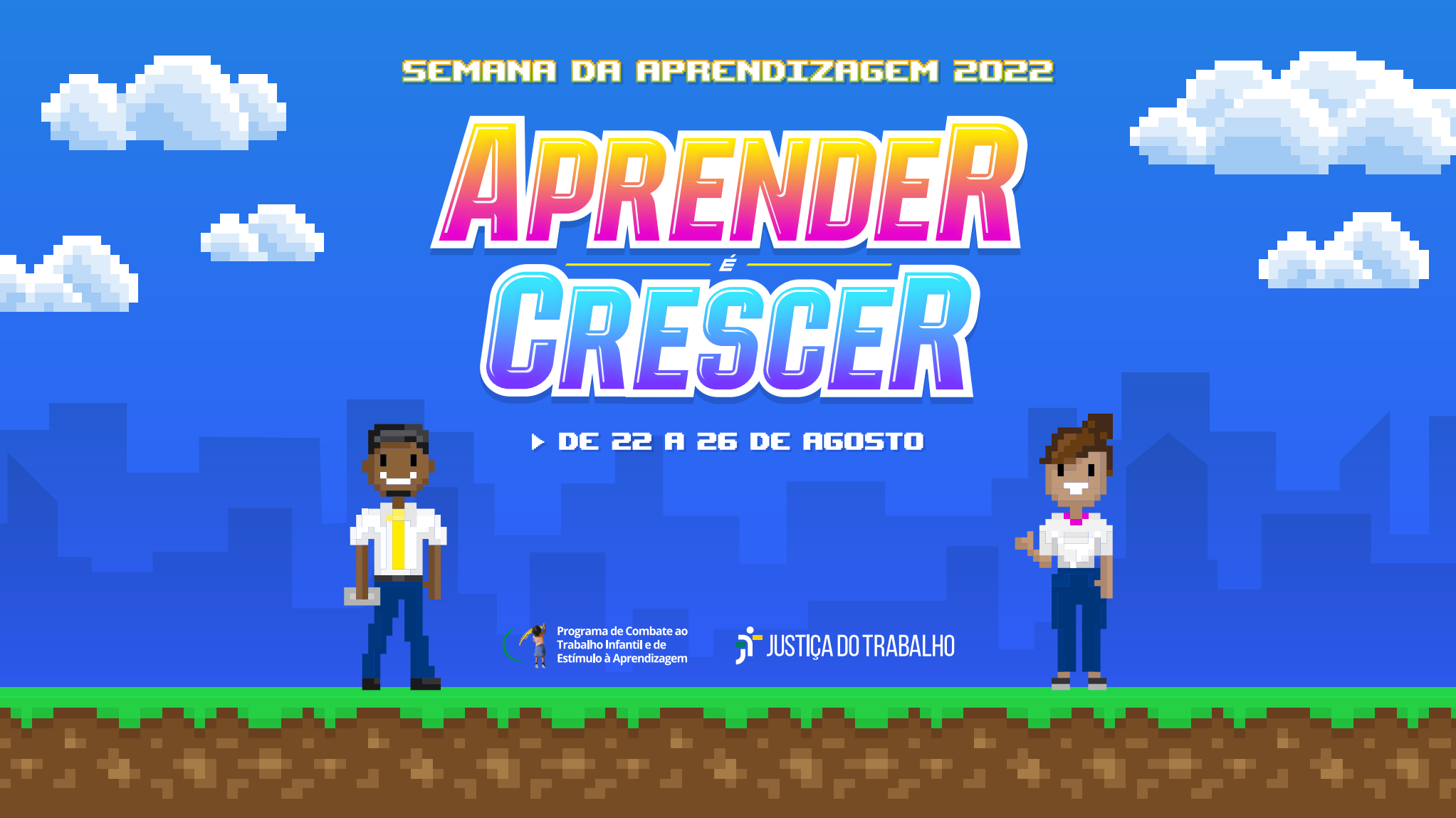 Justiça do Trabalho promove Semana da Aprendizagem de 22 a 26 de agosto