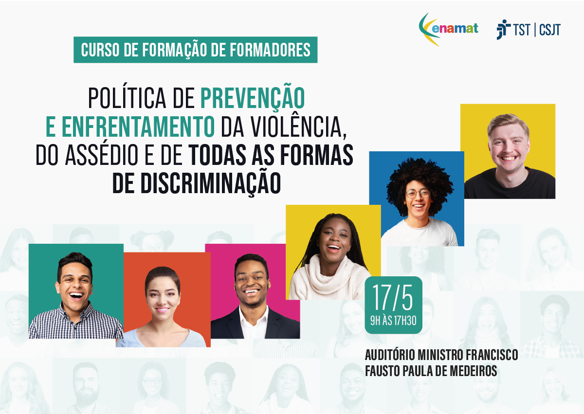 Curso vai abordar prevenção e enfrentamento de violência, assédio e de todas as formas de Discriminação