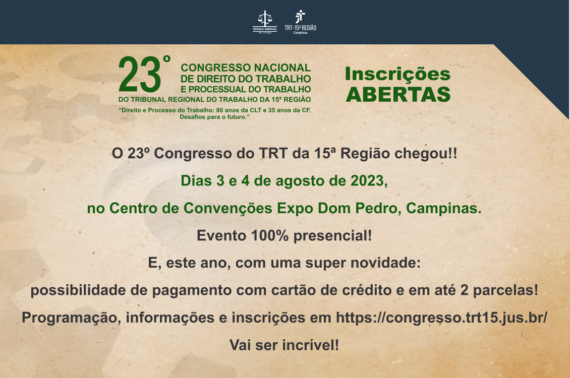 TRT-15: abertas as inscrições para o 23º Congresso Nacional de Direito do Trabalho e Processual do Trabalho