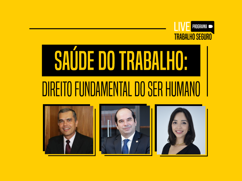 Live vai debater a saúde do trabalho como direito fundamental do ser humano