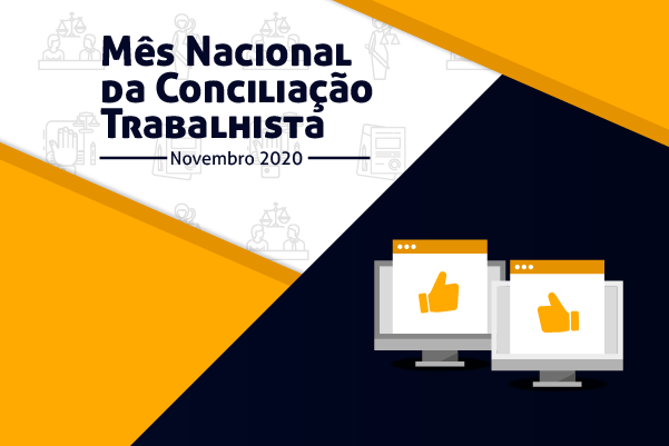 Justiça do Trabalho promoverá pautas especiais e mutirões no Mês Nacional da Conciliação Trabalhista