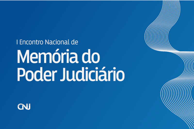 Arte de divulgação do evento. Fundo azul céu com a inscrição I Encontro Nacional de Memória do Poder Judiciário