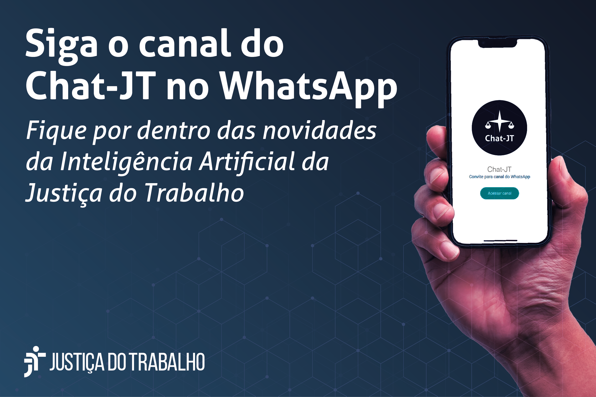 Imagem de divulgação. Mão segurando smartphone com o capa do canal do Chat-JT na tela. Ao lado está escrito