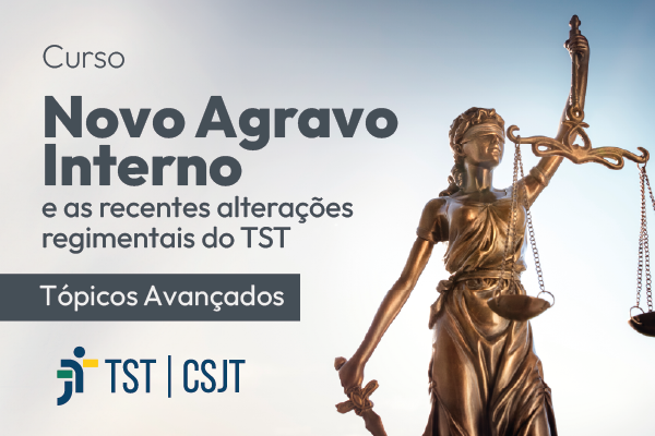 Fundo cinza com estatua de bronze da deusa Artêmis em destaque. Ao lado está escrito: urso “Novo Agravo Interno e as Recentes Alterações Regimentais do TST – Tópicos Avançados”