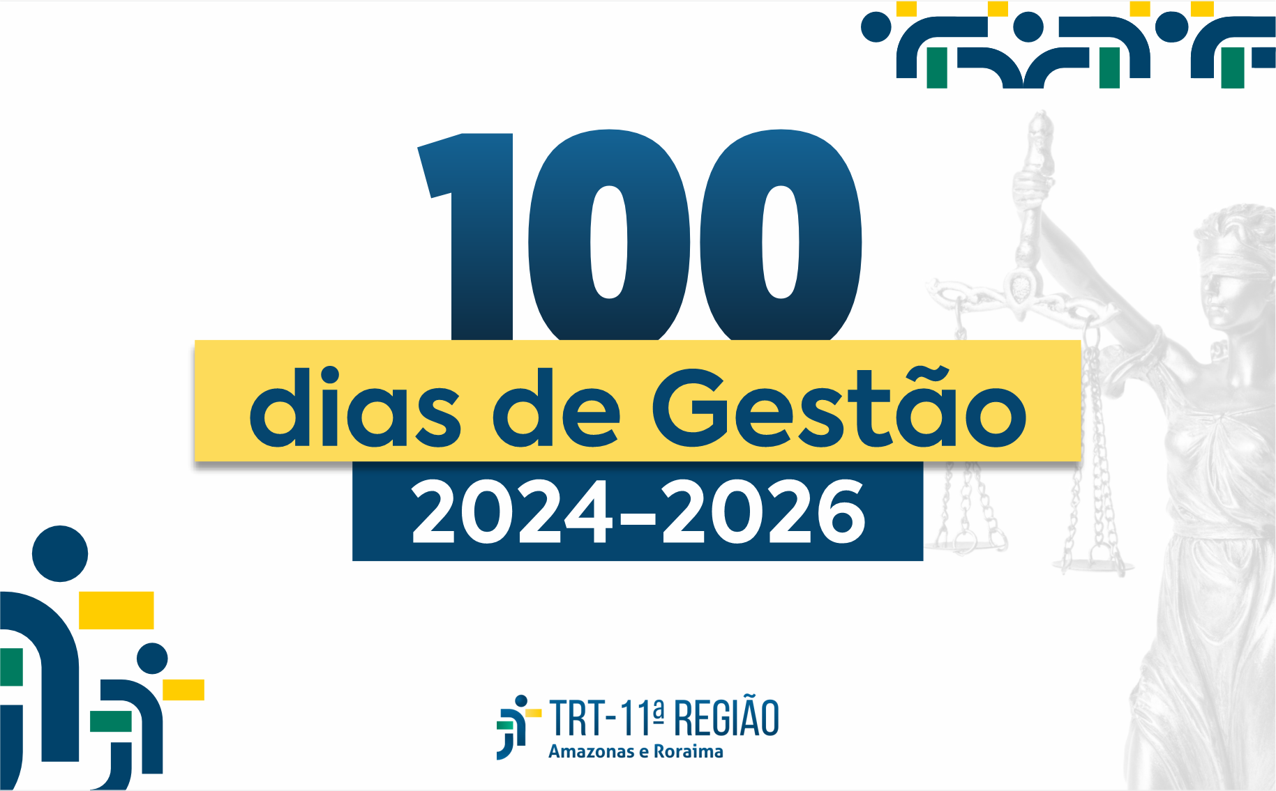 Arte em fundo branco, com as palavras 100 Dias de Gestão 2024/2026 nas cores predominantes azul e amarelo. Como marca d’água, a deusa Têmis, na cor cinza.