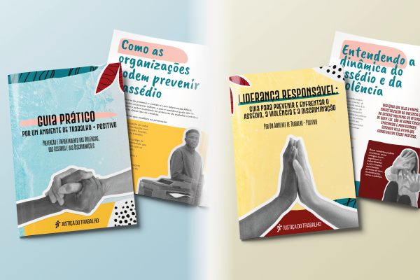 Justiça do Trabalho lança guias para fortalecer combate a assédio, violência e discriminação no trabalho