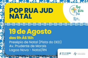 Informações sobre o Pop Rua Jud Natal no dia 19 de Agosto das 9 às 16 horas