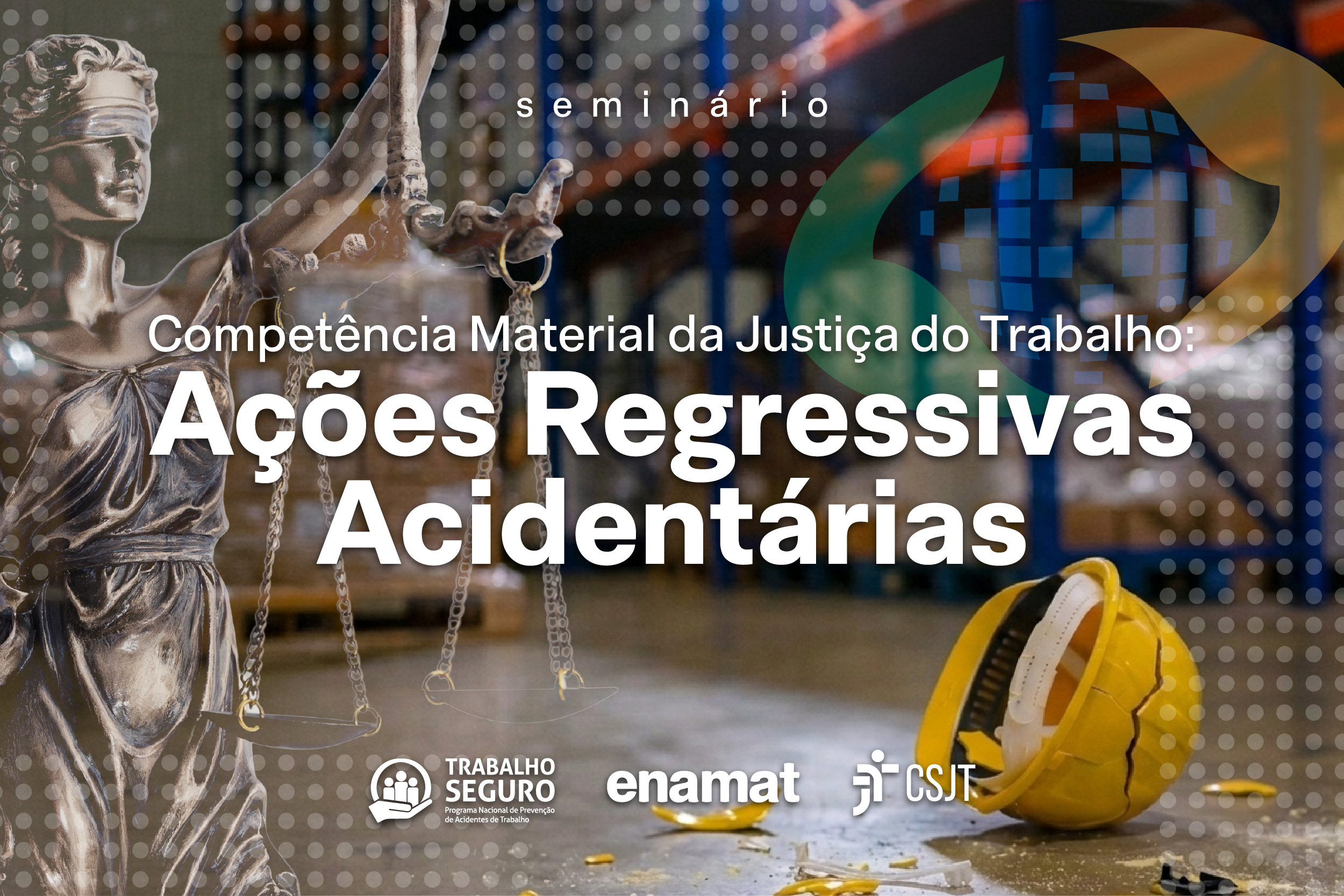 Justiça do Trabalho vai debater competência institucional nas Ações Regressivas Acidentárias
