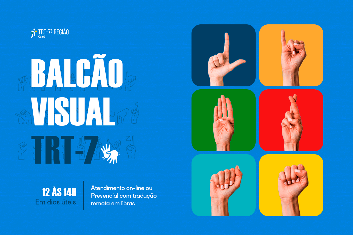 Balcão Visual: conheça o canal online da Justiça do Trabalho para atendimento em Libras