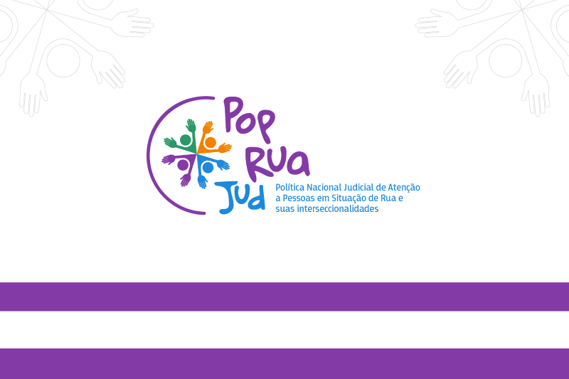 Rede PopRuaJud 2026: evento de abertura terá a participação de pessoas que viveram nas ruas