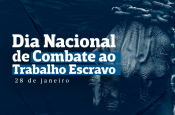 TRT-RN realiza encontro e apresenta ações institucionais no Dia Nacional de Combate ao Trabalho Escravo (28/1)