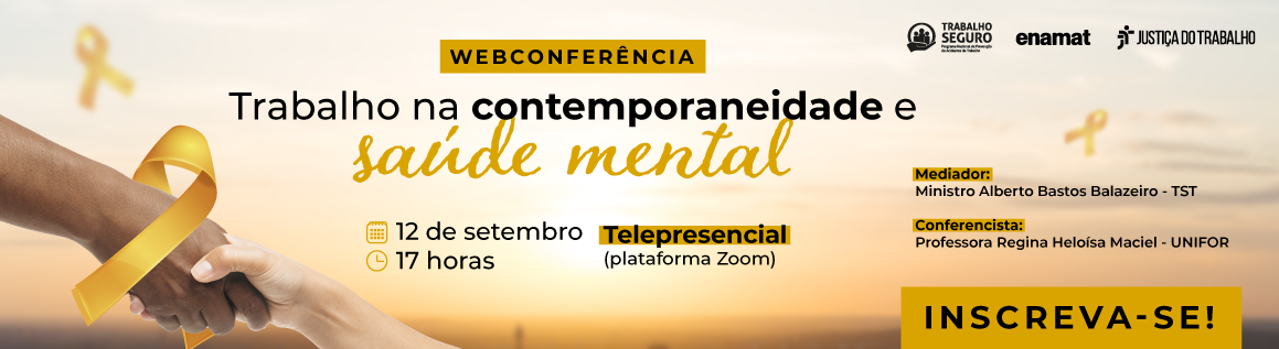 Banner de divulgação do evento Webconferencia contemporaneidade e saúde mental, com a psicóloga Regina Heloisa Mattei de Oliveira Maciel. Fundo com pôr do sol. ao lado duas mãos dadas e o selo amarelo entre elas.