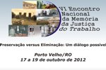 TRT-14 promove VI Encontro Nacional da Memória da JT
