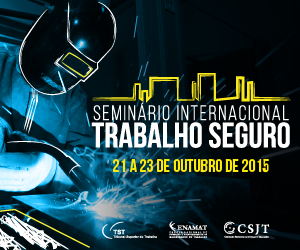 Seminário Internacional Trabalho Seguro conta com a presença de parceiros interinstitucionais