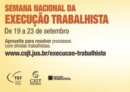 CSJT lança campanha da Semana Nacional de Execução Trabalhista 2016