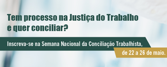 Empresas com processos na Justiça têm até fim de março para propor acordos a trabalhadores