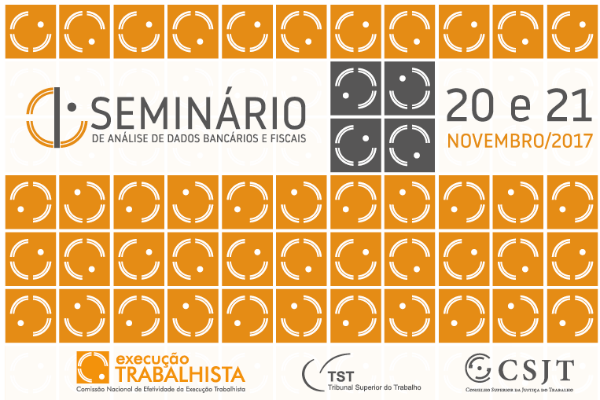Seminário de Análise de Dados Bancários e Fiscais foca no congestionamento na execução
