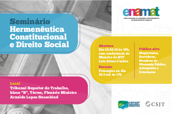 Seminário sobre Hermenêutica Constitucional e Direito Social terá especialistas renomados