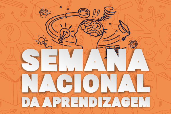 Semana Nacional da Aprendizagem 2019 será realizada de 19 a 23 de agosto